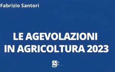 Le agevolazioni in agricoltura