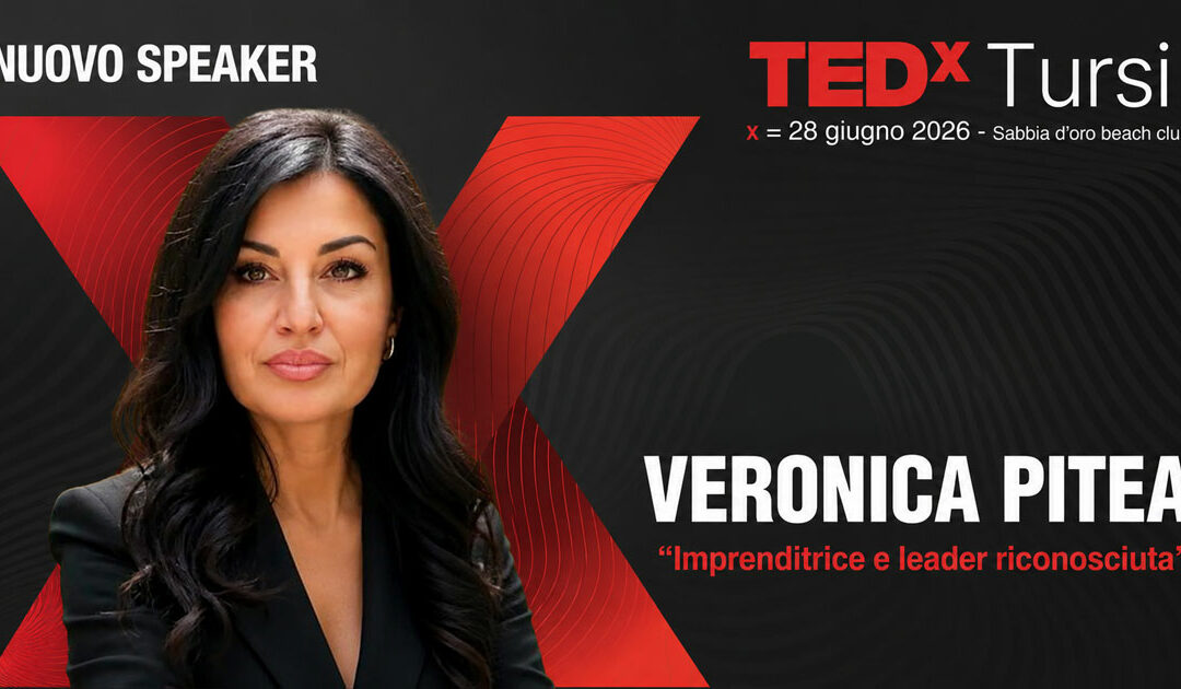 Veronica Pitea al TEDxTursi 2026: costruire il futuro attraverso energia, innovazione e visione